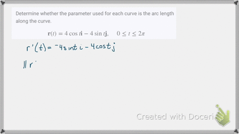 determine-whether-the-parameter-used-for-each-curve-is-the-arc-length-along-the-curve-mathbfrt4-cos-