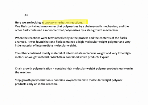 a-chemist-carried-out-two-polymerization-reactions-one-flask-contained-a-monomer-that-polymerizes-2