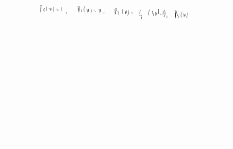 express-each-of-the-following-polynomials-as-linear-combinations-of-legendre-polynomials-hint-sta-10