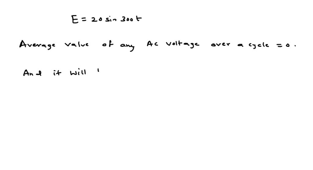 The average value of ac voltage or current is its average level over: a. one complete cycle. b ...