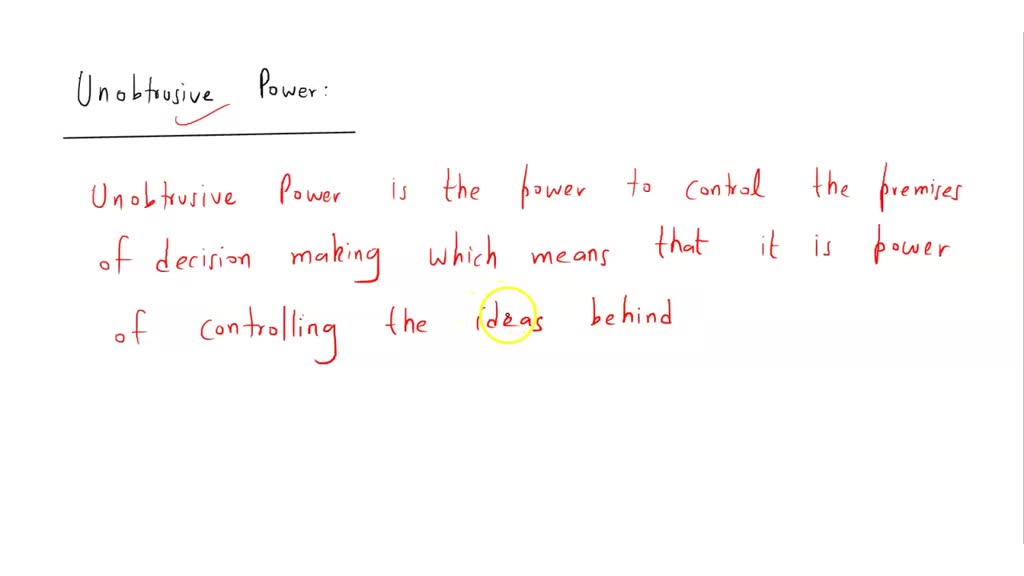 What is unobtrusive power? Why is it so important? | Numerade