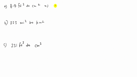 perform-the-following-conversions-a-84-mathrmft2-to-mathrmcm2-c-231-mathrmft3-to-mathrmcm3-b-223-mat