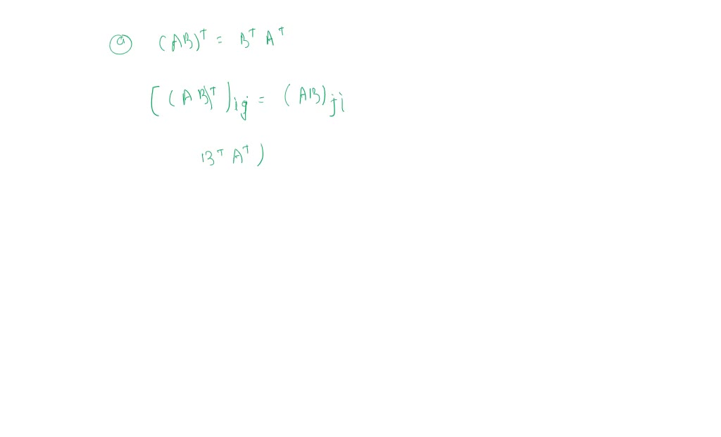 SOLVED:(a) Show that (A B)^T=B^T A^T, that is, the transpose of a ...