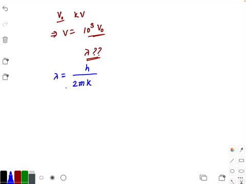 electrons-are-accelerated-through-a-potential-difference-of-mathrmv_0-mathrmkv-the-de-broglie-wavele