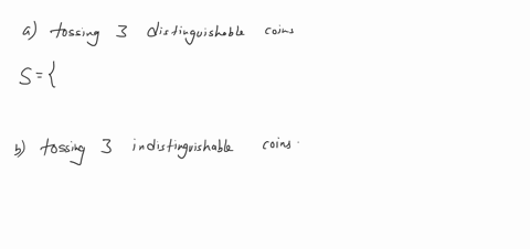 list-the-elements-in-the-given-set-the-set-of-outcomes-a-of-tossing-three-distinguishable-coins-and-
