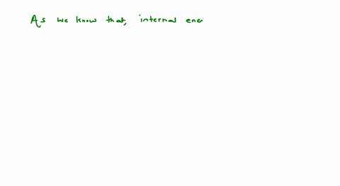 statement-1-work-is-a-state-function-in-any-thermodynamical-process-statement-2-internal-energy-is-s