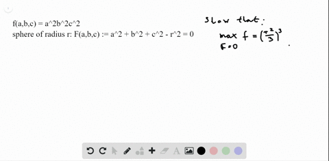 SOLVED:a. Maximum on a sphere Show that the maximum value of a^2 b^2 c ...