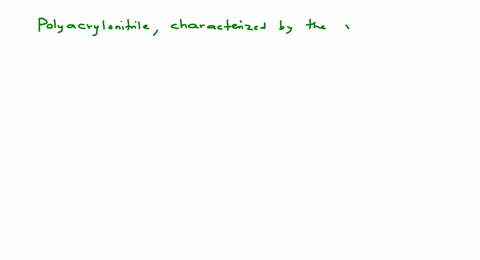 polyacrylonitrile-characterized-by-the-repeating-unit-is-made-from-which-of-the-following-monomer-a-