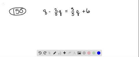 solve-the-equations-for-the-variable-8-frac25-qfrac35-q6