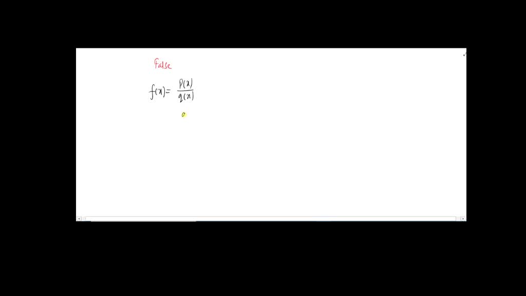 solved-true-or-false-the-domain-of-every-rational-function-is-the-set