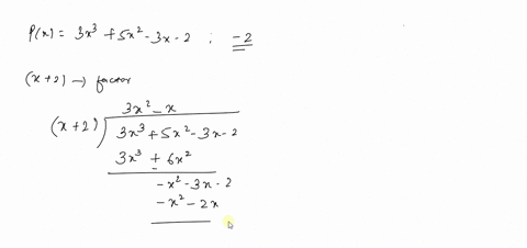 for-each-polynomial-at-least-one-zero-is-given-find-all-others-analytically-px3-x35-x2-3-x-2-2