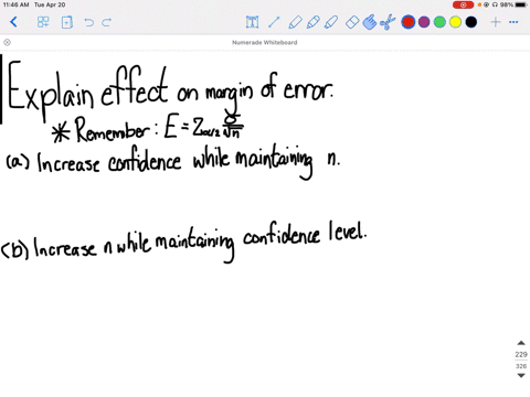 in-each-part-explain-the-effect-on-the-margin-of-error-and-hence-the-effect-on-the-precision-of-esti