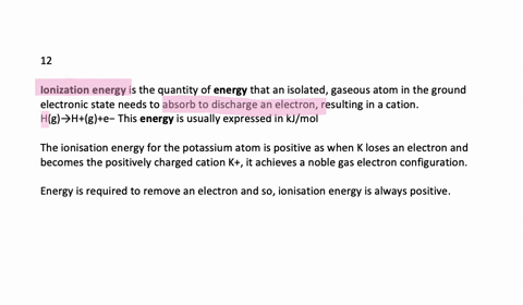 consider-the-following-statement-the-ionization-energy-for-the-potassium-atom-is-negative-because--2