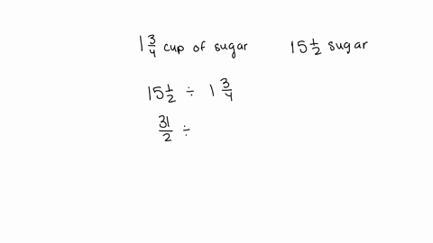 a-cake-recipe-calls-for-1-frac34-cups-of-sugar-a-caterer-has-15-frac12-cups-of-sugar-on-hand-how-m-2