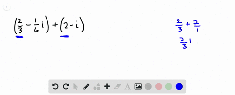 in-3-17-find-each-sum-or-difference-of-the-complex-numbers-in-ab-i-form-leftfrac23-frac16-iright2-i