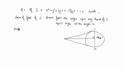 if-sx2y22-g-x2-f-yc0-is-a-given-circle-then-the-locus-of-the-foot-of-the-perpendicular-drawn-from-or