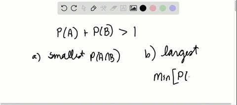 suppose-that-a-and-b-are-two-events-such-that-papb1-a-what-is-the-smallest-possible-value-for-pa-cap