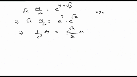 solve-the-differential-equations-sqrtx-fracd-yd-xeysqrtx-quad-x0