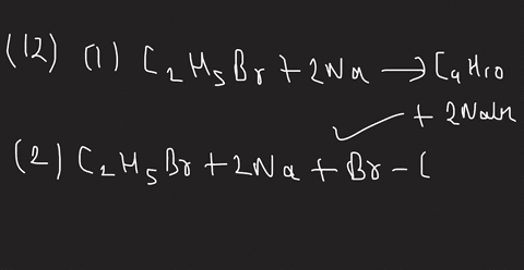 which-of-the-following-reactions-occur-2-mathrmc_2-mathrmh_5-mathrmbr2-mathrmnamathrmbr-mathrmcleftm