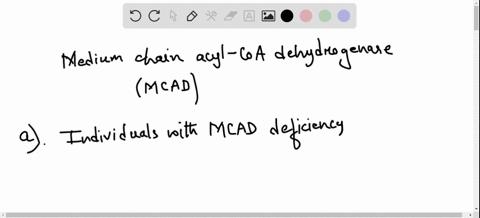 individuals-with-a-deficiency-of-medium-chain-acyl-coa-dehydrogenase-mcad-tend-to-develop-nonketotic