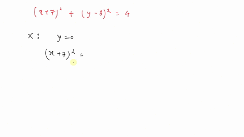 find-the-x-and-y-intercepts-of-the-graph-of-the-circle-x72y-824