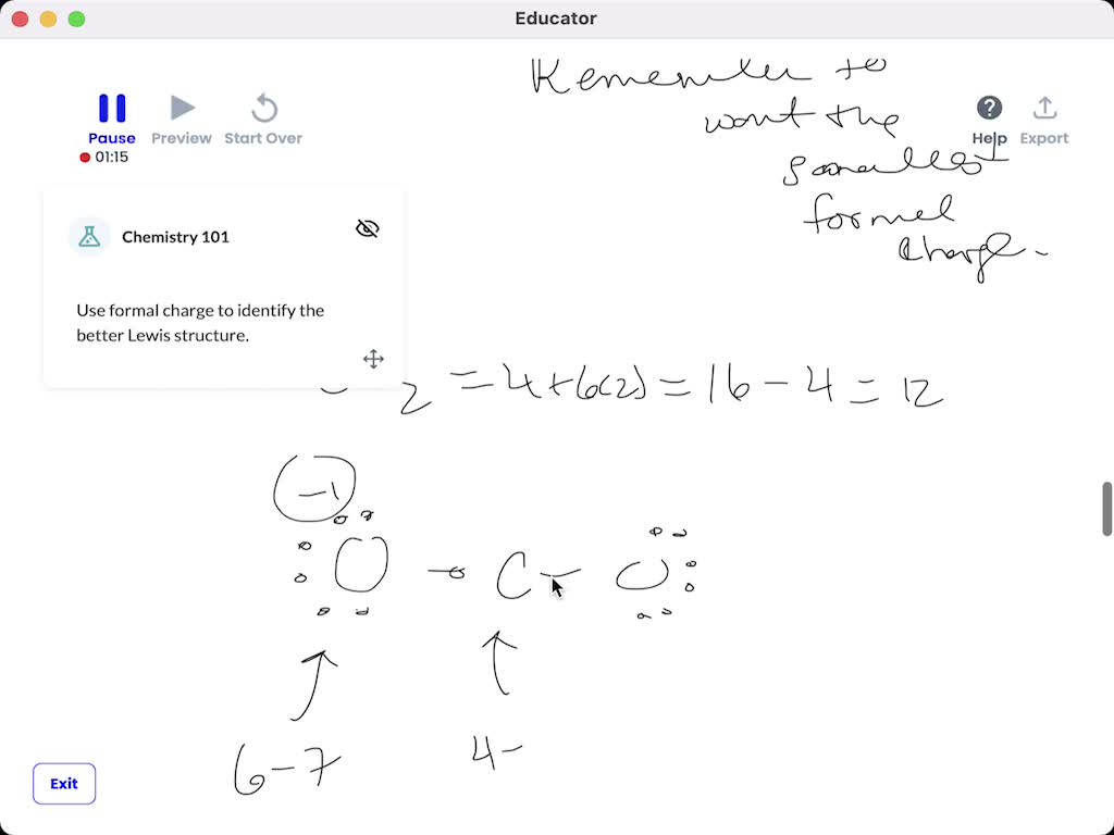 Use formal charge to identify the better Lewis structure.