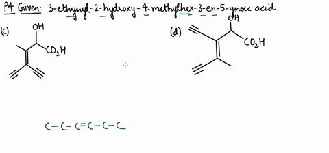 which-one-of-the-following-structures-has-the-iupac-name-3-ethynyl-2-hydroxy-4-methylhex-3-en-5-ynoi