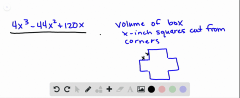 the-polynomial-4-x3-44-x2120-x-gives-the-volume-in-cubic-inches-of-the-resulting-box-when-a-square-w