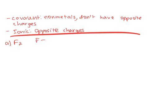 label-each-bond-in-the-following-compounds-as-ionic-or-covalent-a-mathrmf_2-b-libr-c-mathrmch_3-math