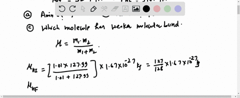 the-effective-spring-constant-describing-the-potential-energy-of-the-hi-molecule-is-320-mathrmn-math