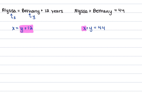alyssa-is-twelve-years-older-than-her-sister-bethany-the-sum-of-their-ages-is-forty-four-find-their
