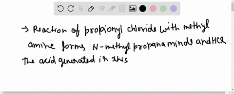 if-propionyl-chloride-is-added-to-one-equivalent-of-methylamine-only-a-50-yield-of-n-methylpropana-3