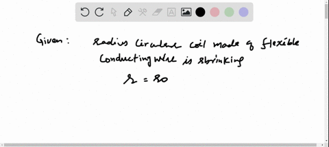 a-circular-loop-made-from-a-flexible-conducting-wire-is-shrinking-its-radius-as-a-function-of-time-i