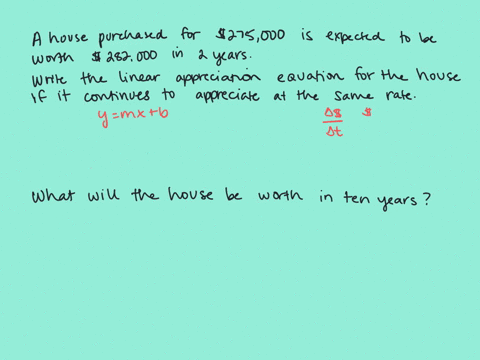 real-estate-quad-a-house-purchased-for-275000-is-expected-to-be-worth-282000-in-2-years-find-the-str