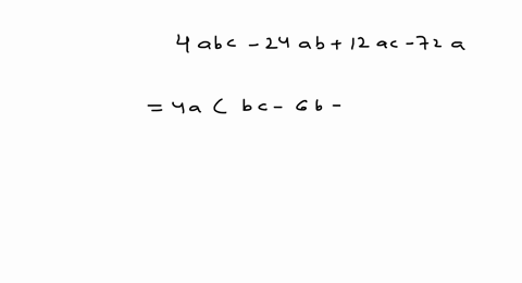 factor-completely-4-a-b-c-24-a-b12-a-c-72-a