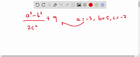 evaluate-the-expression-fraca2-b22-c29-text-when-a-3-b5-text-and-c-2