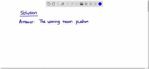 which-team-wins-in-a-tug-of-war-the-team-that-pulls-harder-on-the-rope-or-the-team-that-pushes-harde