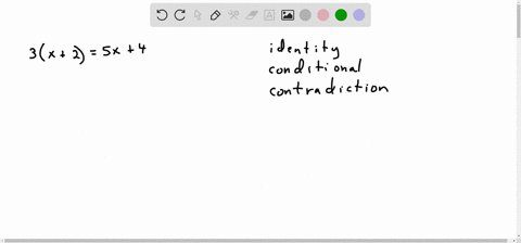determine-whether-the-equation-is-an-identity-a-conditional-equation-or-a-contradiction-3x25-x4
