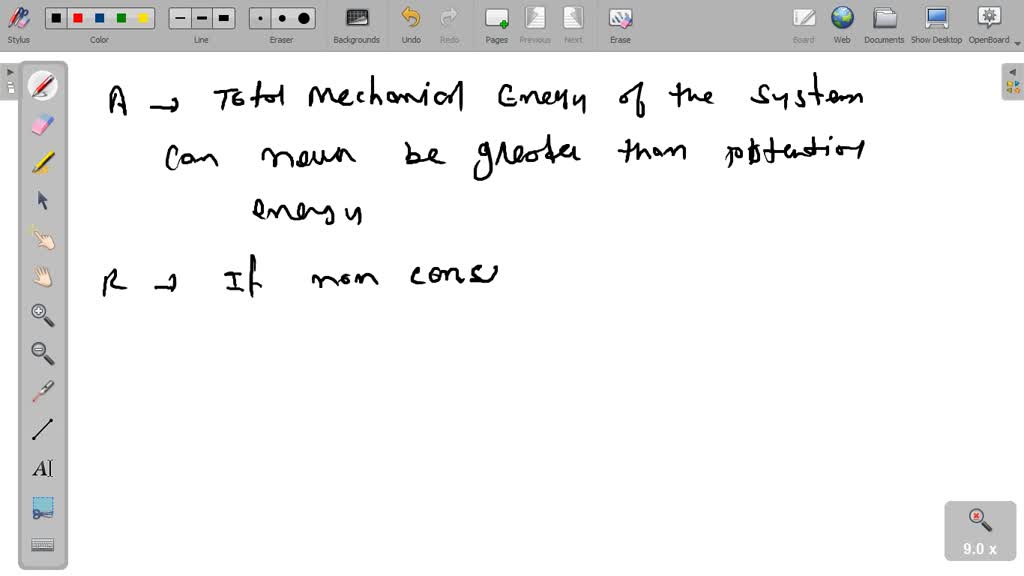 SOLVEDAssertion Total mechanical energy of the system can never be