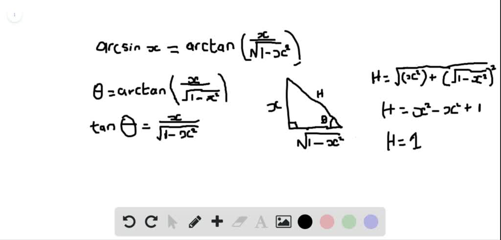 SOLVED:Prove that arcsinx=arctan((x)/(√(1-x^2))),|x|