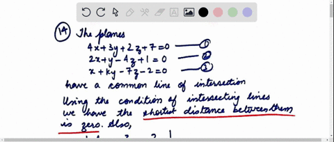 if-the-planes-4-x3-y2-z702-xy-4-z10-and-xk-y-7-z-20-have-a-common-line-of-intersection-then-the-valu