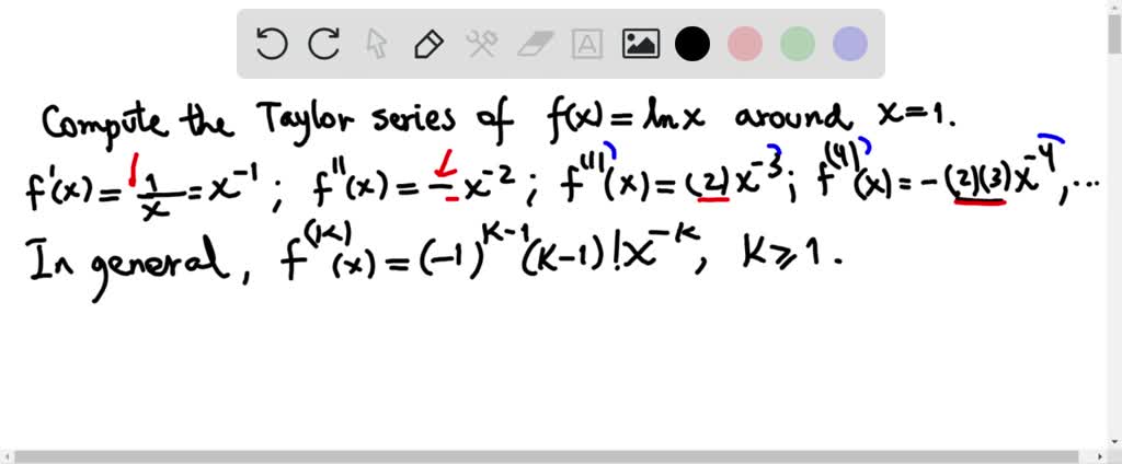 SOLVED:In the following exercises, compute the Taylor series of each ...