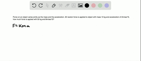 solve-each-problem-by-writing-a-variation-equation-the-force-exerted-on-an-object-varies-jointly-as-