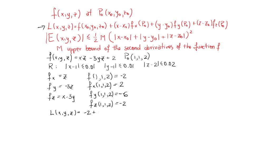 SOLVED:Find the linearization L(x, y, z) of the function f(x, y, z) at ...