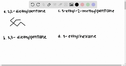draw-the-structure-of-each-of-the-following-compounds-a-22-dimethylpentane-b-33-diethylpentane-c-3-e