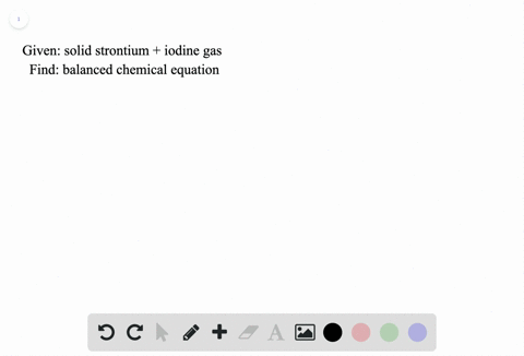 write-the-balanced-chemical-equation-for-the-reaction-of-solid-strontium-with-iodine-gas