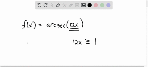 find-the-domain-of-the-given-function-write-your-answers-in-interval-notation-fxoperatornamearcsec12