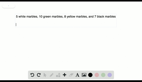an-urn-contains-5-white-marbles-10-green-marbles-8-yellow-marbles-and-7-black-marbles-if-one-marbl-2
