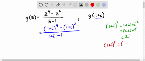 a-function-g-is-given-by-gzfracz4-z2z-1-find-g1i