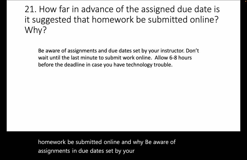 SOLVED How far in advance of the assigned due date is it